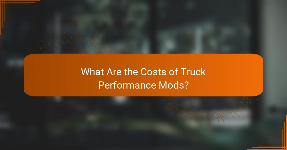 What Are the Costs of Truck Performance Mods?