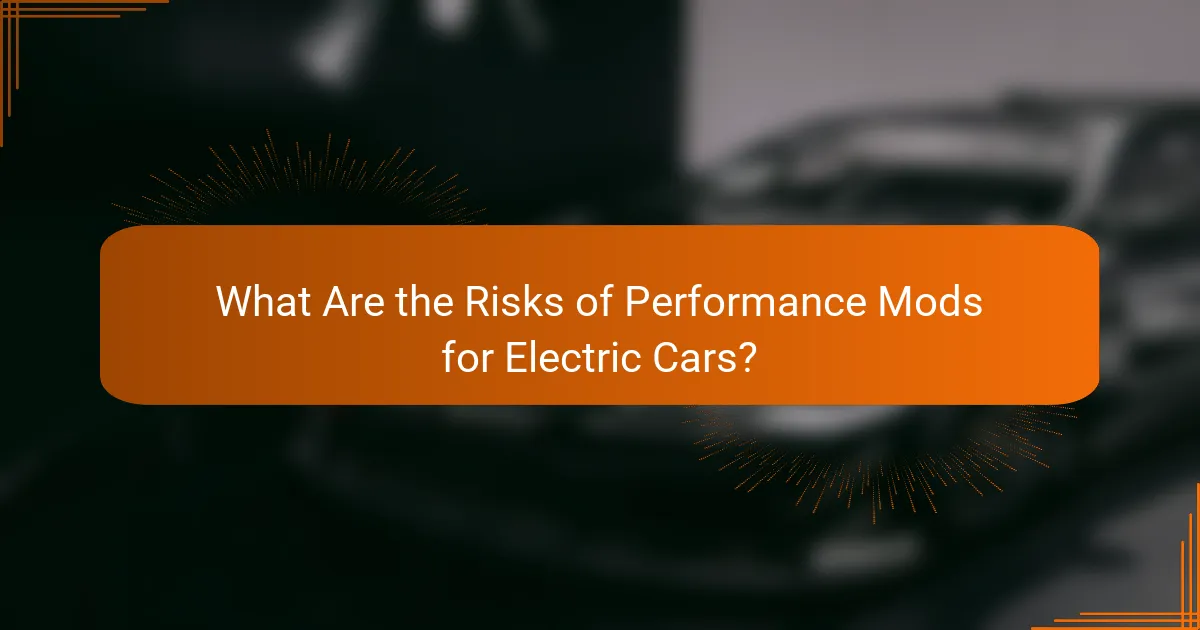 What Are the Risks of Performance Mods for Electric Cars?