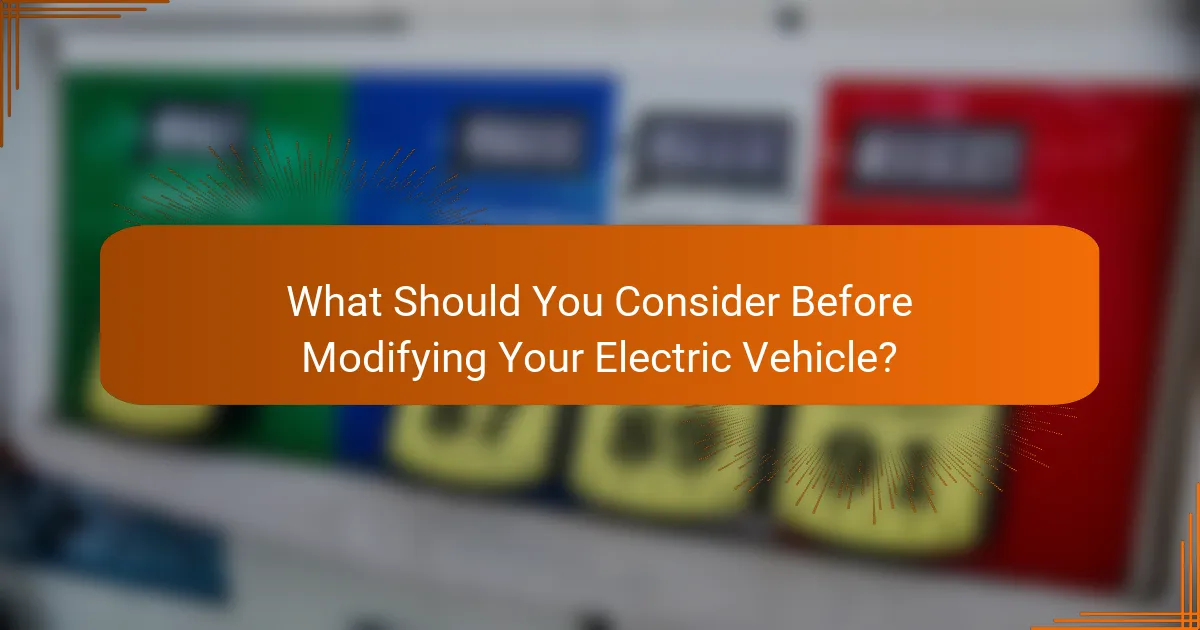 What Should You Consider Before Modifying Your Electric Vehicle?